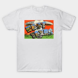 Howdy from West Texas - Vintage Large Letter Postcard T-Shirt